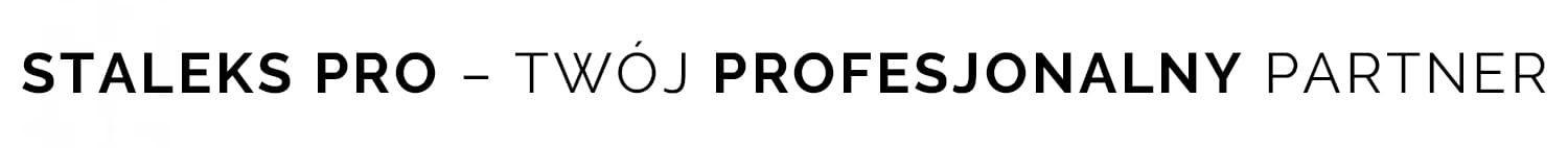 STALEKS PRO - TWÓJ PROFESJONALNY PARTNER